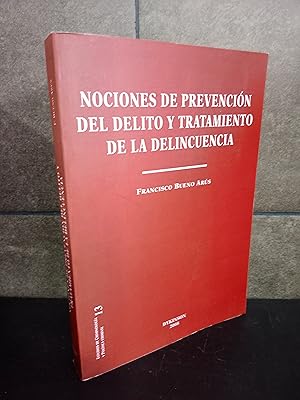 Imagen del vendedor de Nociones de prevencion del delito y tratamiento de la delincuencia. Francisco Bueno Ars. a la venta por Lauso Books