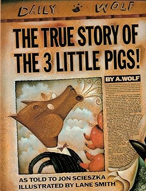 Bild des Verkufers fr The True Story of the 3 Little Pigs zum Verkauf von Ken Sanders Rare Books, ABAA