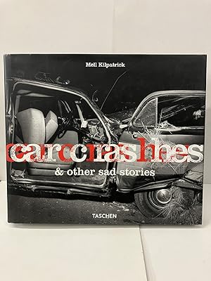 Seller image for Car Crashes & Other Sad Stories for sale by Chamblin Bookmine