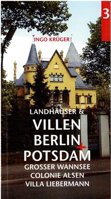 Bild des Verkufers fr Landhuser und Villen in Berlin und Potsdam Nr. 3 Grosser Wannsee / Colonie Alsen / Villa Liebermann zum Verkauf von PRIMOBUCH