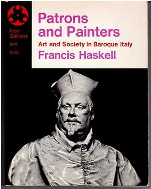 Patrons and Painters - Art and Society in Baroque Italy