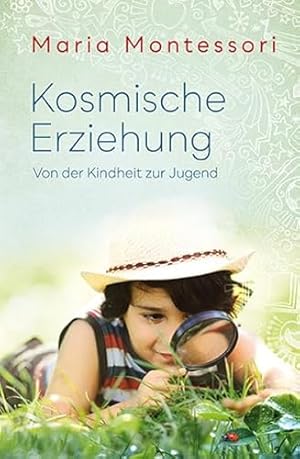 Seller image for Kosmische Erziehung: Von der Kindheit zur Jugend for sale by WeBuyBooks