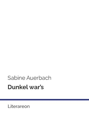 Imagen del vendedor de Dunkel war's a la venta por Rheinberg-Buch Andreas Meier eK