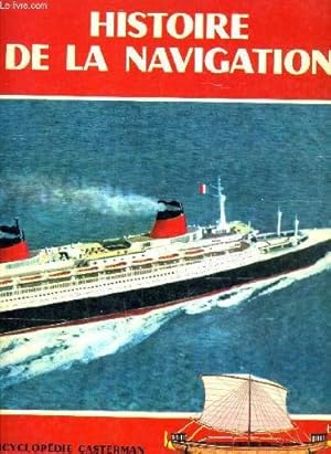 Seller image for HISTOIRE DE LA NAVIGATION. for sale by Ammareal