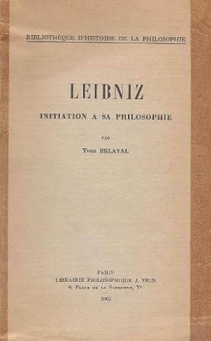 Bild des Verkufers fr Leibniz : Initiation  sa philosophie zum Verkauf von Ammareal