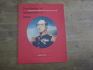 The Mission of Hippocrates in Japan. The Contribution of Philipp Franz von Siebold.