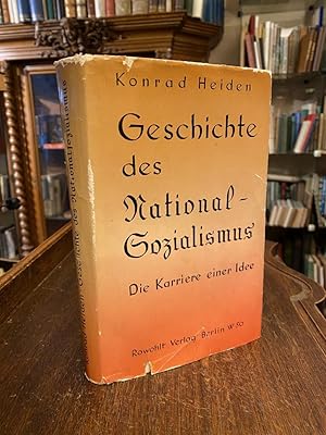 Geschichte des Nationalsozialismus : Die Karriere einer Idee.