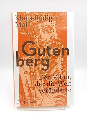 Bild des Verkufers fr Gutenberg Der Mann, der die Welt vernderte zum Verkauf von Antiquariat Smock