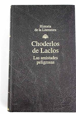 Imagen del vendedor de Las amistades peligrosas a la venta por Alcan Libros