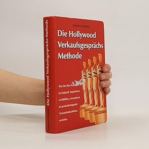 Bild des Verkufers fr Die Hollywood Verkaufsgesprchs Methode zum Verkauf von Bookbot