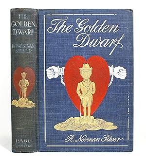 The Golden Dwarf: A Sensational Romance of To-day