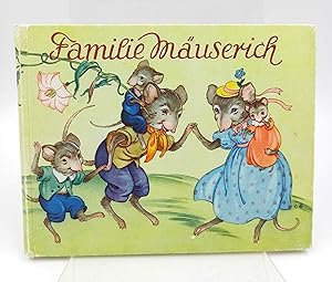 Familie Mäuserich Bilder und Verse