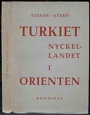 Immagine del venditore per Turkiet. Nyckellandet i Orienten venduto da Gurra's Books