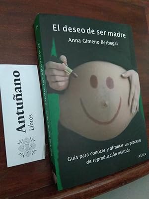 Seller image for El deseo de ser madre for sale by Libros Antuano