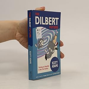 Bild des Verkufers fr The Dilbert Future zum Verkauf von Bookbot