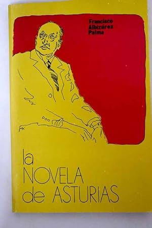 Imagen del vendedor de La novela de Asturias a la venta por Alcan Libros