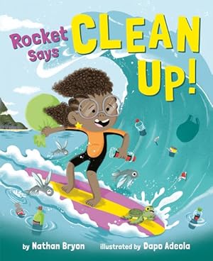Seller image for Rocket Says Clean Up! for sale by GreatBookPrices