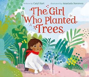 Imagen del vendedor de Girl Who Planted Trees a la venta por GreatBookPrices