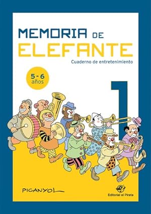 Imagen del vendedor de Memoria de Elefante/ Elephant's Memory : Cuaderno de entretenimiento/ Activity Book -Language: spanish a la venta por GreatBookPrices