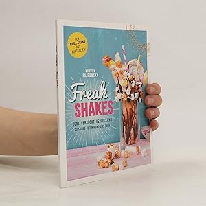 Bild des Verkufers fr Freak Shakes zum Verkauf von Bookbot