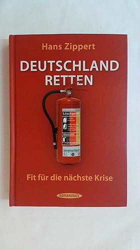 Bild des Verkufers fr DEUTSCHLAND RETTEN: FIT FR DIE NCHSTE KRISE. zum Verkauf von Buchmerlin