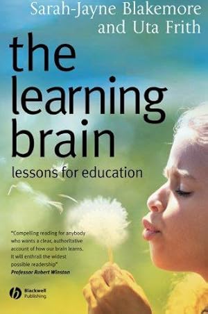 Bild des Verkufers fr The Learning Brain - Lessons for Education zum Verkauf von WeBuyBooks