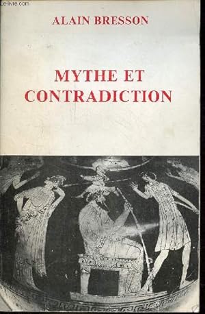 Seller image for Mythe et contradiction - Analyse de la VIIe olympique de Pindare - Collection centre de recherches d'histoire ancienne volume 29. for sale by Le-Livre