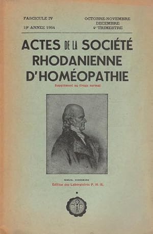 Seller image for Actes de la Socit Rhodanienne d'homopathie. Supplment au tirage normal. Fascicule IV, octobre-novembre-dcembre 1954 for sale by PRISCA