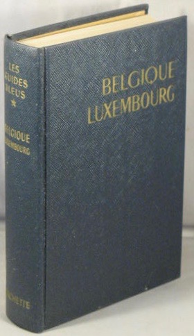 Imagen del vendedor de Belgique et Luxembourg (Les Guides Bleus). a la venta por Bucks County Bookshop IOBA