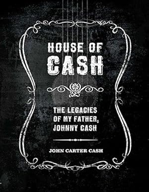 Seller image for House of Cash: The Legacies of my Father, Johnny Cash for sale by WeBuyBooks