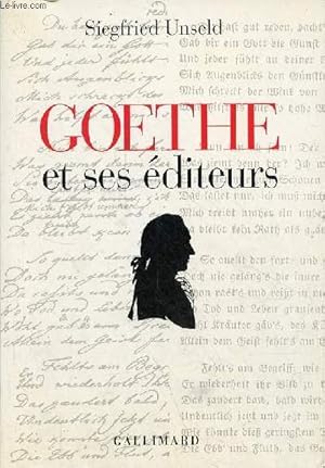 Bild des Verkufers fr Goethe et ses diteurs. zum Verkauf von Le-Livre