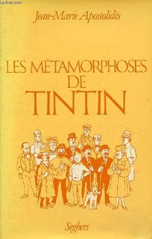 Image du vendeur pour Les mtamorphoses de Tintin. mis en vente par Le-Livre