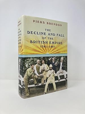 Bild des Verkufers fr The Decline and Fall of the British Empire, 1781-1997 zum Verkauf von Southampton Books