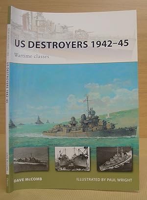US Destroyers 1942 - 45 : Wartime Classes