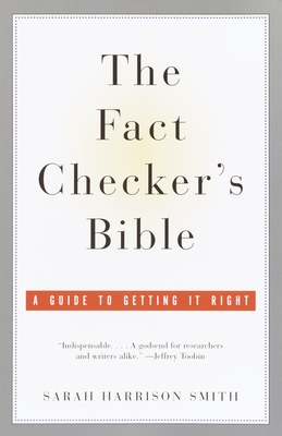 Imagen del vendedor de The Fact Checker's Bible: A Guide to Getting It Right (Paperback or Softback) a la venta por BargainBookStores