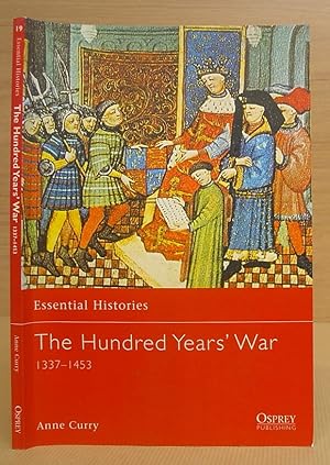 The Hundred Years War : 1337 - 1453