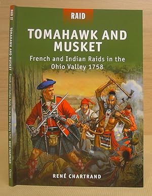 Bild des Verkufers fr Tomahawk And Musket - French And Indian Raids In The Ohio Valley 1758 zum Verkauf von Eastleach Books