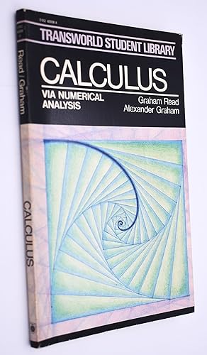 Seller image for Calculus Via Numerical Analysis for sale by Dodman Books