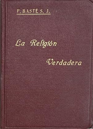 Imagen del vendedor de La religion verdadera a la venta por Librera Alonso Quijano