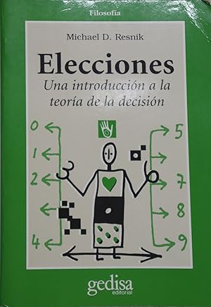 Immagine del venditore per Elecciones una introduccin a la teora de la decisin venduto da Librera Alonso Quijano