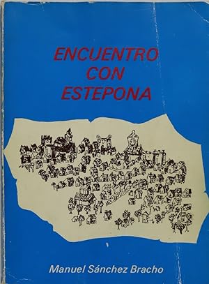 Imagen del vendedor de Encuentro con Estepona a la venta por Librera Alonso Quijano