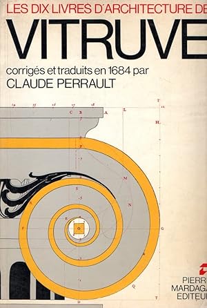 Imagen del vendedor de Les dix livres d'architecture de Vitruve corriges et traduits en 1684 par Claude Perrault a la venta por Messinissa libri