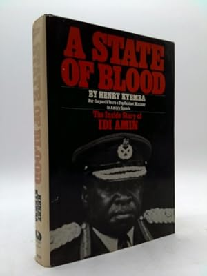 Bild des Verkufers fr State of Blood: The Inside Story of Idi Amin zum Verkauf von ThriftBooksVintage