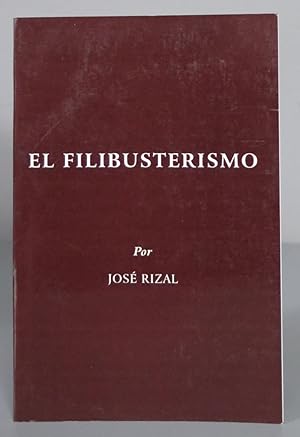 Bild des Verkufers fr El Filibusterismo. Jose Rizal. 1991 zum Verkauf von EL DESVAN ANTIGEDADES