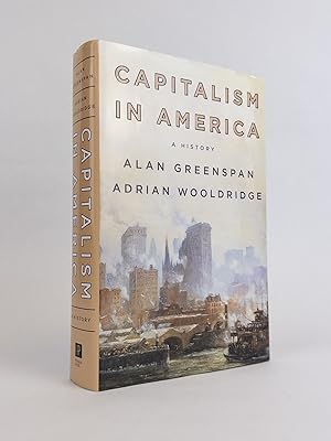 Seller image for CAPITALISM IN AMERICA: A HISTORY [Signed] for sale by Second Story Books, ABAA