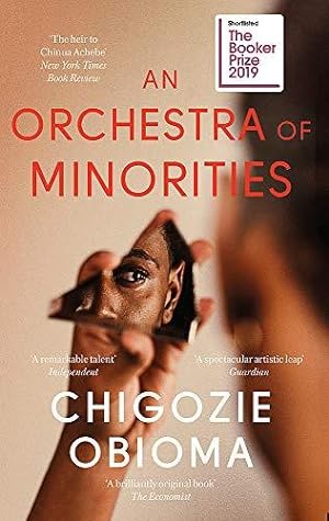 Seller image for An Orchestra of Minorities: Shortlisted for the Booker Prize 2019 for sale by WeBuyBooks