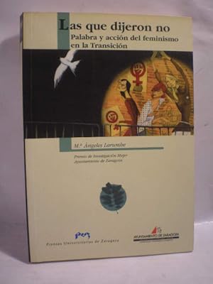 Las que dijeron no. Palabra y acción del feminismo en la Transición