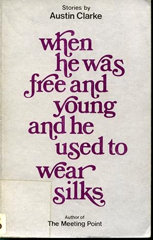 Imagen del vendedor de When he was free and young and he used to wear silks a la venta por Librairie Le Nord