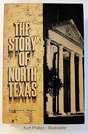 The Story of North Texas (University)