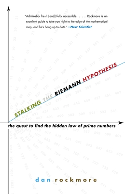 Imagen del vendedor de Stalking the Riemann Hypothesis: The Quest to Find the Hidden Law of Prime Numbers (Paperback or Softback) a la venta por BargainBookStores